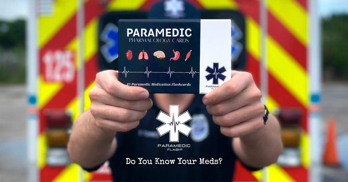 Paramedic Drug Flashcards – Paramedic Flash